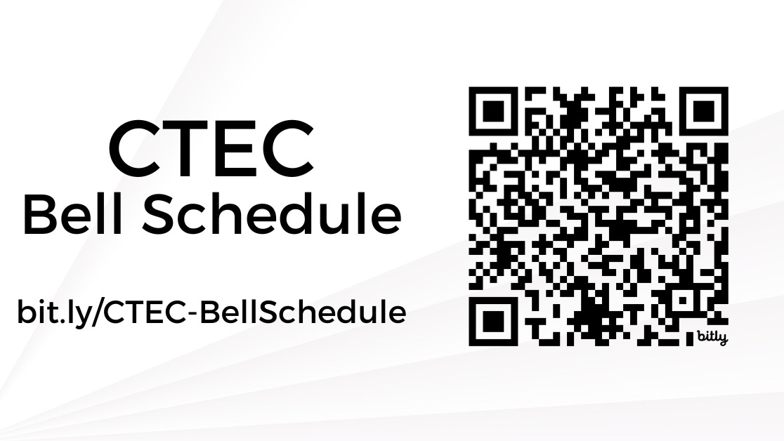 CAREER AND TECHNICAL EDUCATION CENTER  BUS & BELL SCHEDULE