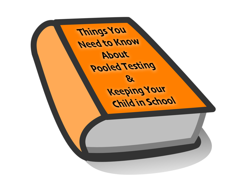 Things you need to know about pooled testing & keeping your child in school