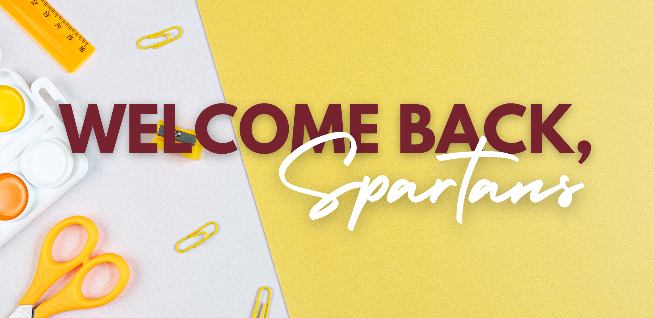Welcome Back Spartans
