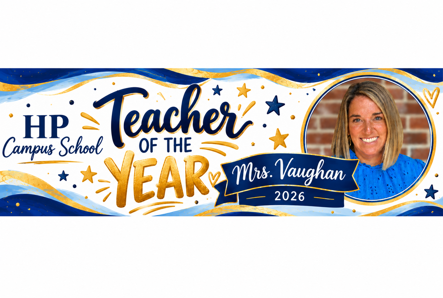 Blue, white, and gold design with "Teacher of the Year" text and a photo of a woman.