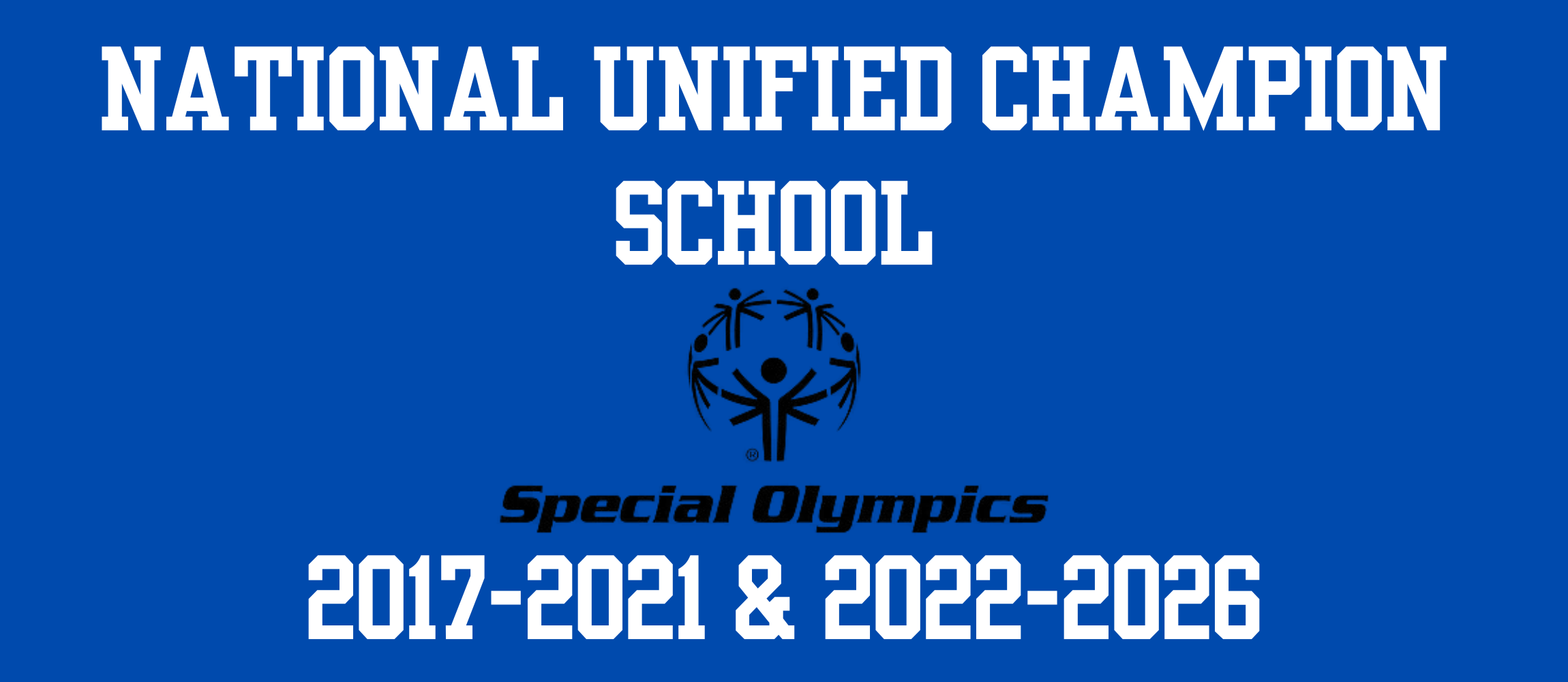 A banner celebrating the school's status as a Unified Champion School