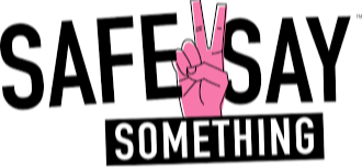 A hand forming a peace sign is displayed. "SAFE SAY SOMETHING" is written in black on a white background.