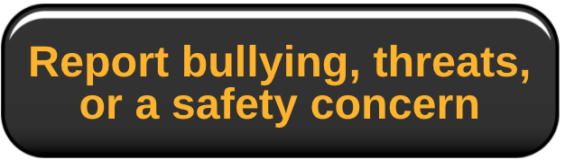 Report bullying, thereat, or safety concern