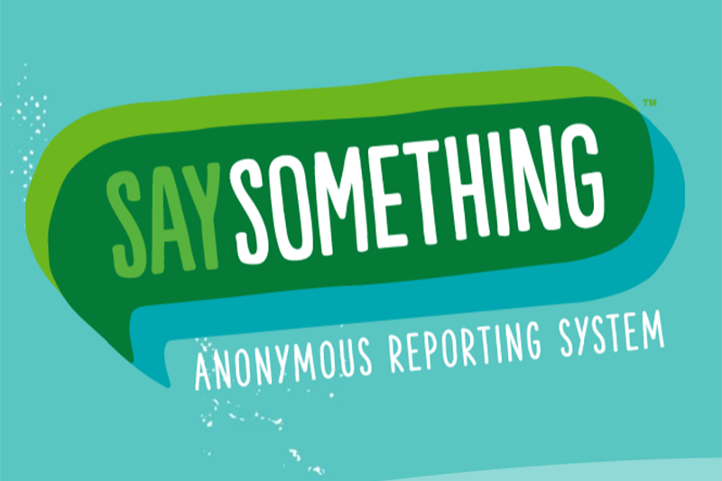 Say Something Anonymous Reporting System