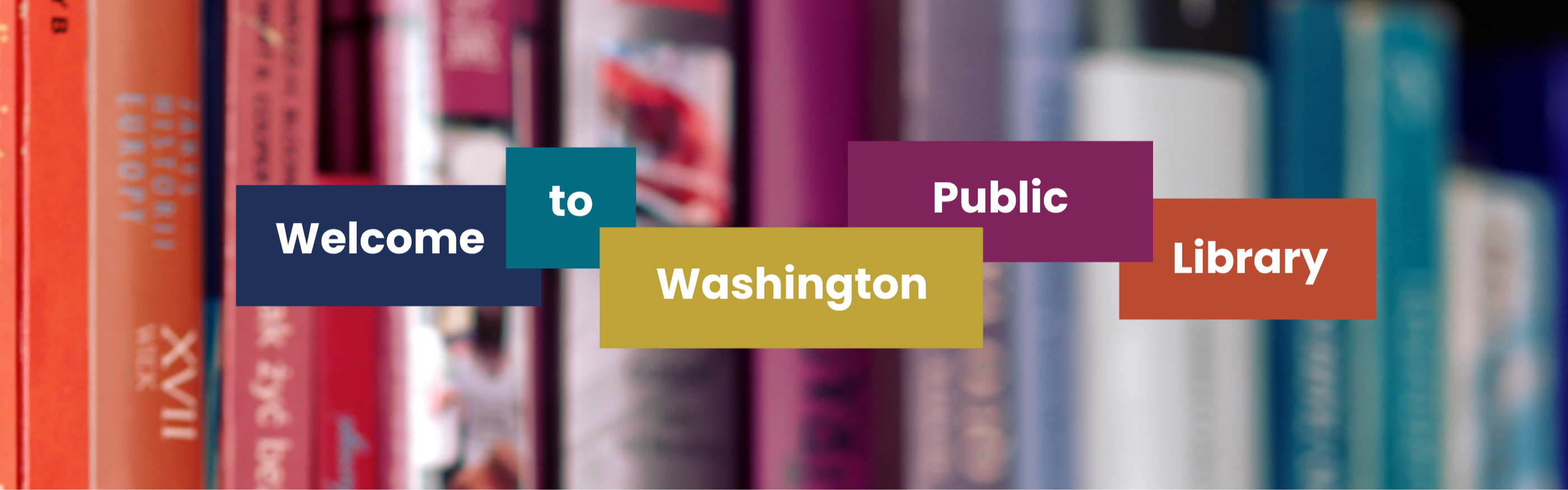 books with text reading "Welcome to Washington Public Library"