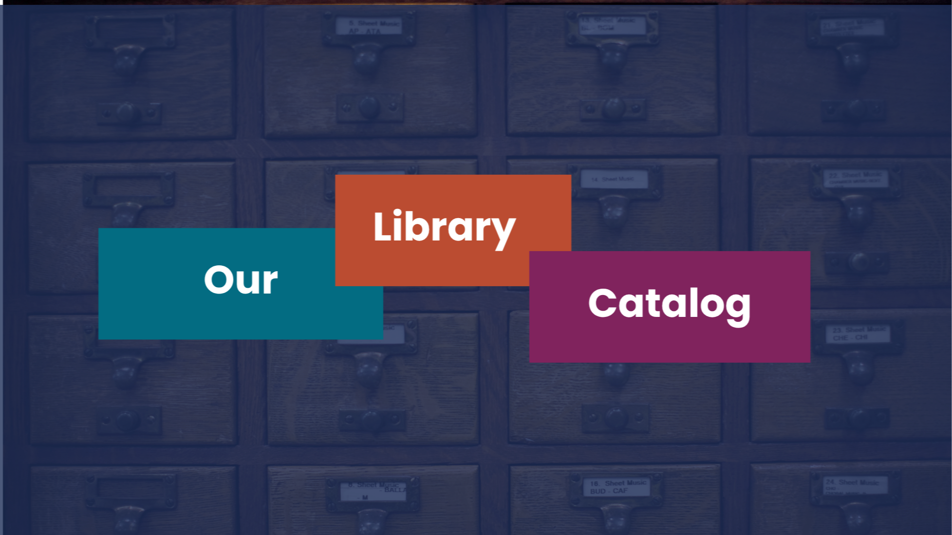 library card catalog with text reading Our Library Catalog
