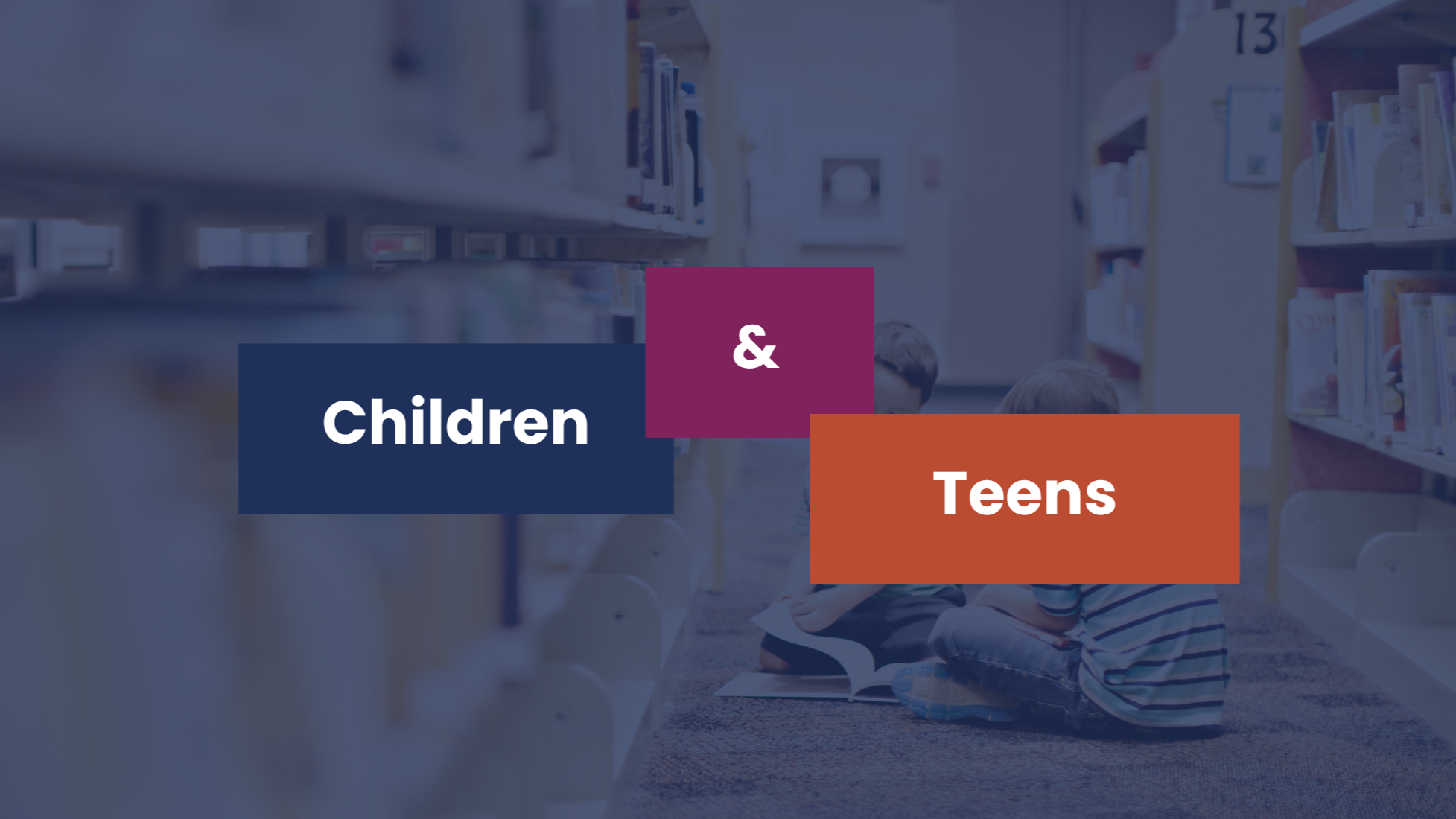 Children reading with text reading Children & Families