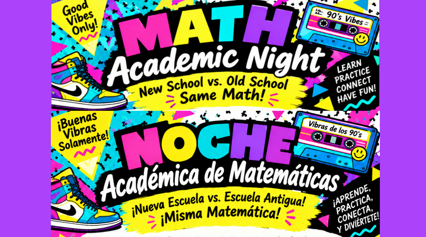 Bilingual 90s-themed Math Academic Night flyer showing English and Spanish versions side by side, with colorful retro graphics, event details, hands-on math stations, dinner information, and activities for families.