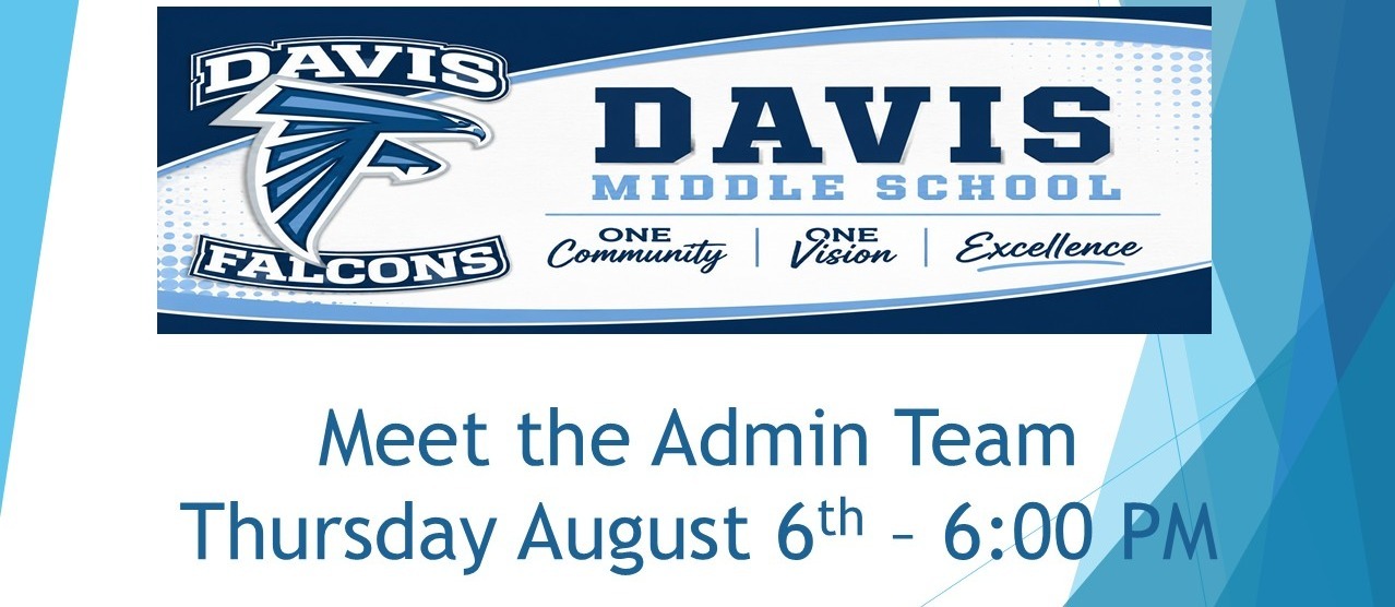Meet the Davis Middle School Admin Team