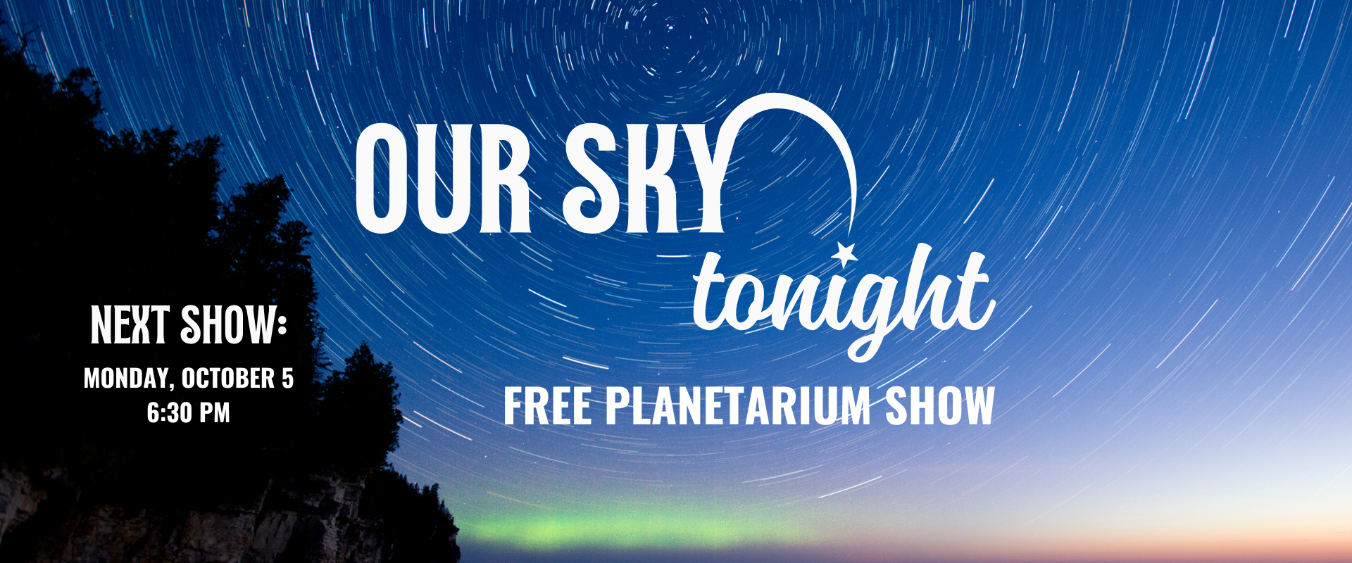Our Sky Tonight Planetarium Show
