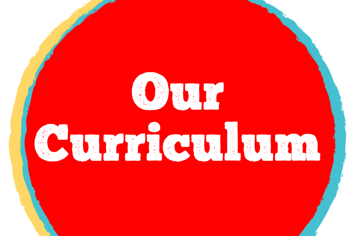 Our Curriculum