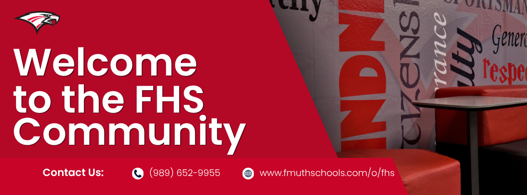 Banner with text reading "Welcome to the FHS Community" over a wall of values decal, including contact phone (989) 652-9955 and web address www.fmuthschools.com/o/fhs.