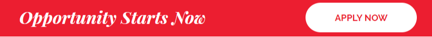 Opportunity Starts Now - Apply Now Button