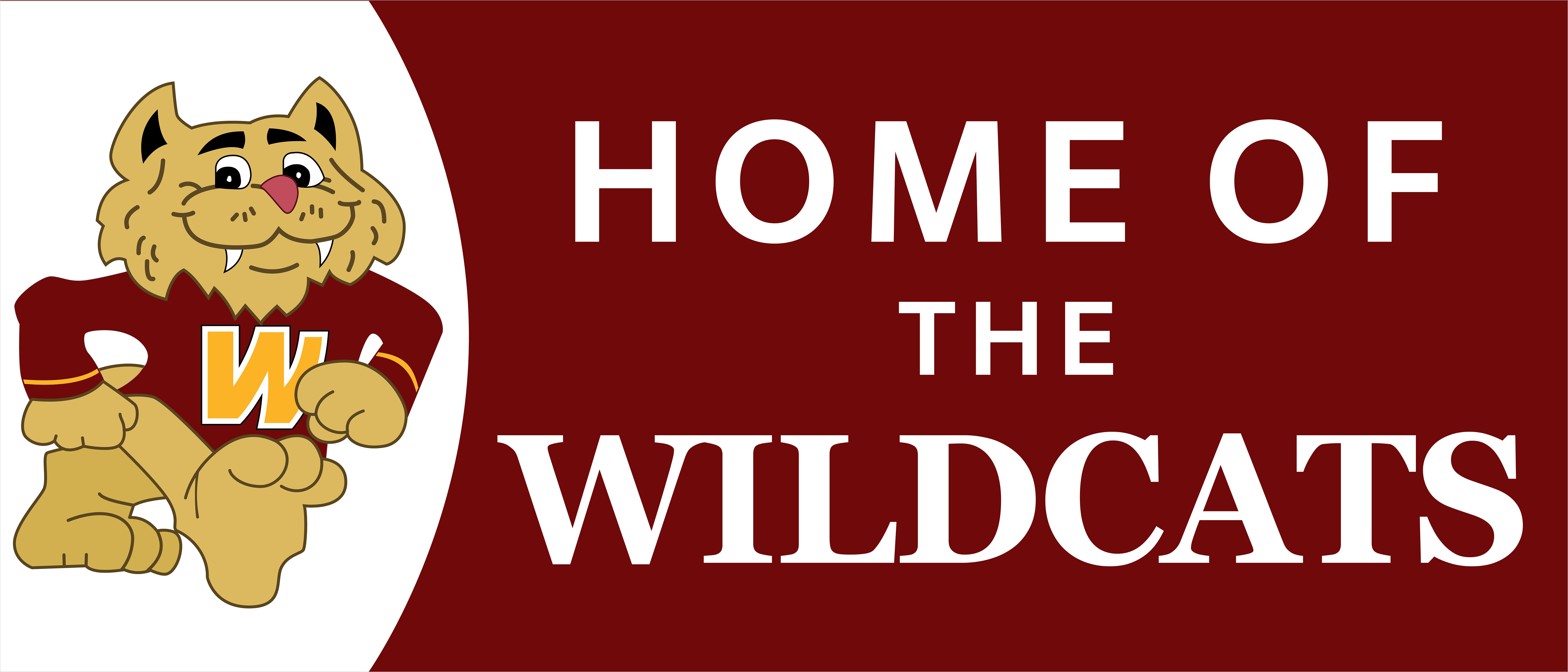 Home of the Wildcats Sign