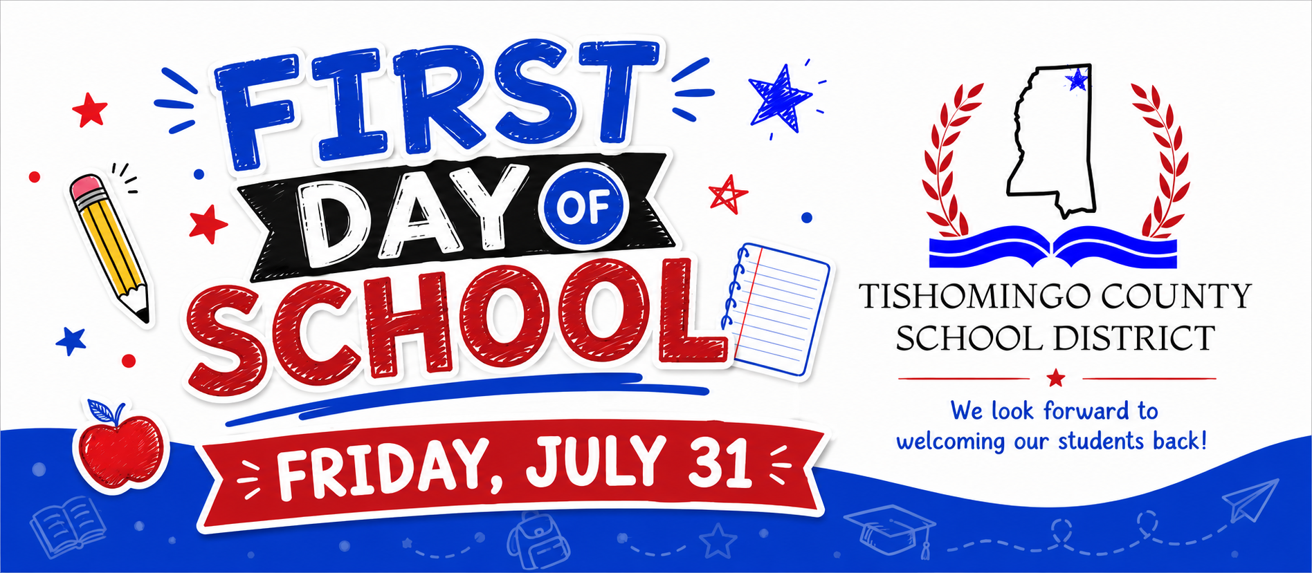July 31 First Day of School Graphic