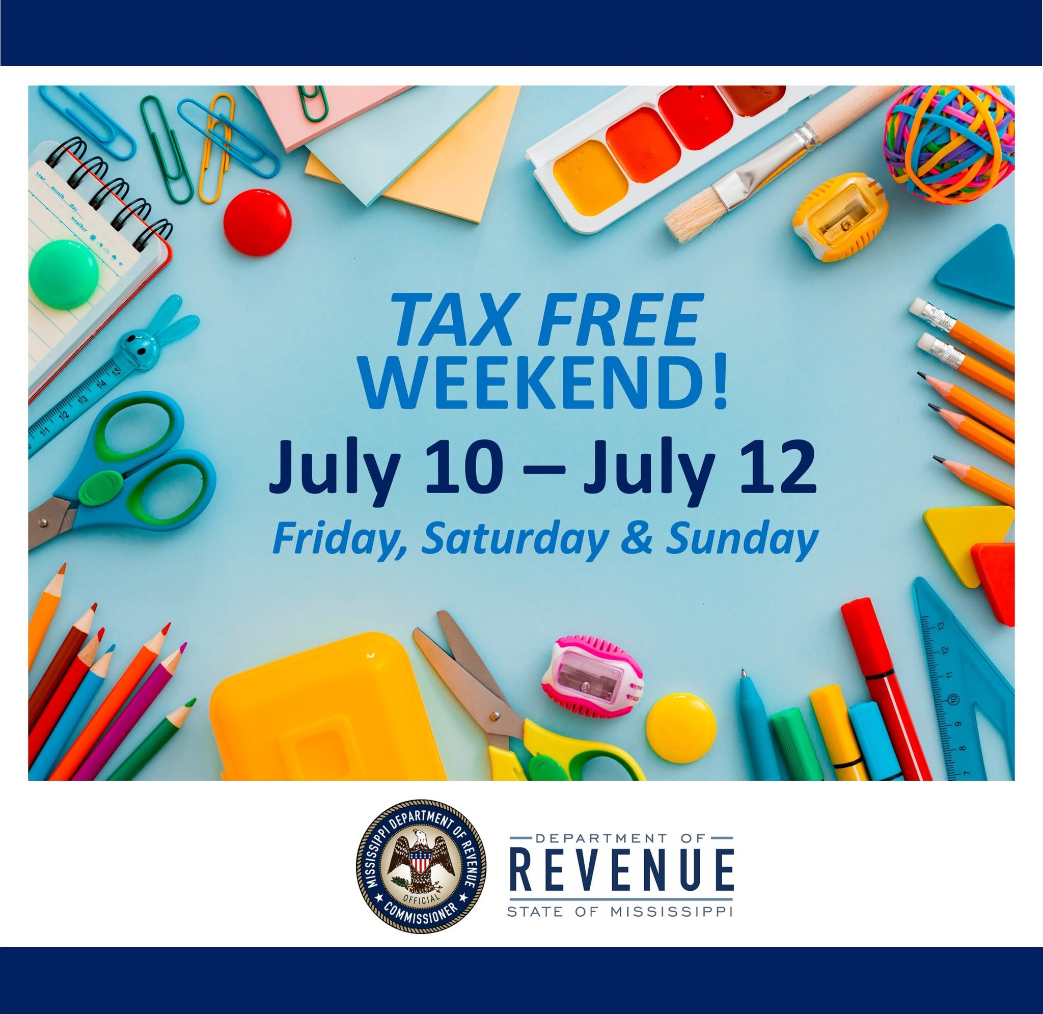 Tax Free Weekend July 10-12