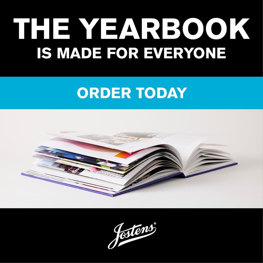 The yearbook is made for everyone. Order a yearbook today by clicking on the image. Links to Jostens. Opens on a new page. 
