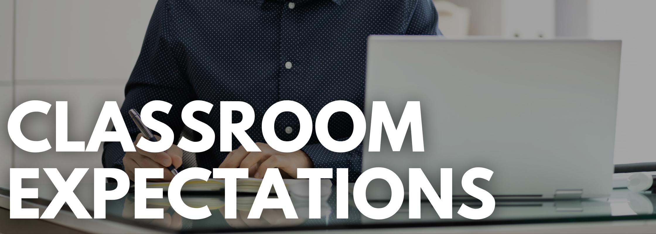 Classroom Expectations