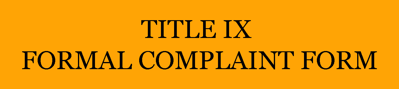 Title IX Formal Complaint Form
