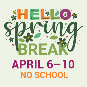Hello Spring Break