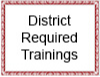 District Required Trainings
