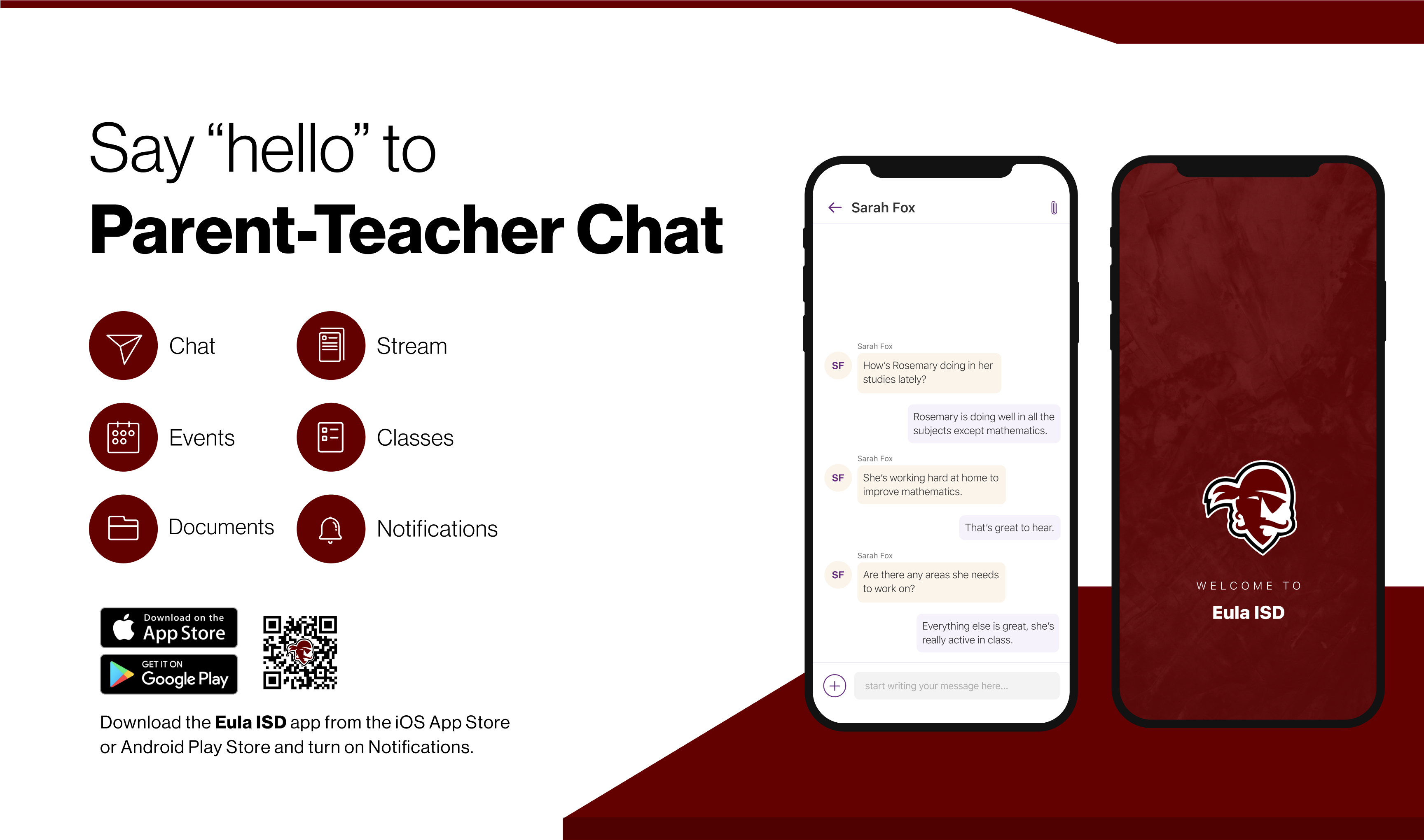 Say "hello" to Parent-Teacher Chat; Download the Eula ISD app from the iOS App Store or Android Play Store and Turn on Notifications