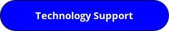 TECHNOLOGY SUPPORT