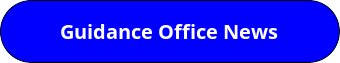 GUIDANCE OFFICE NEWS