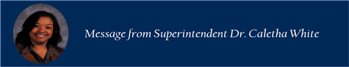 MESSAGE FROM SUPERINTENDENT