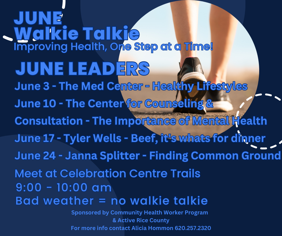 Join us for Walkie Talkie Improving Health, One step at a time!  June 3 - The Med Center - Healthy Lifestyles  June 10 The Center for Counseling and Consultation- The Importance of Mental Health  June 17 - Tyler Wells- Beef, It's whats for dinner  June 24 - Janna Splitter - Finding Common Ground   Meet at Celebration Centre Trails,  9:00 - 10:00 am  Bad weather = no walkie talkie