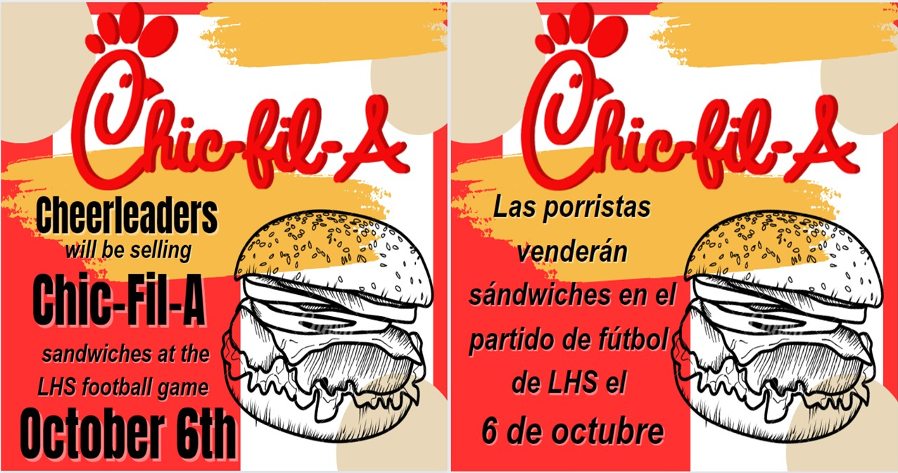 Cheerleaders will be selling Chic-Fil-A sandwiches at the LGHS Football game October 6th