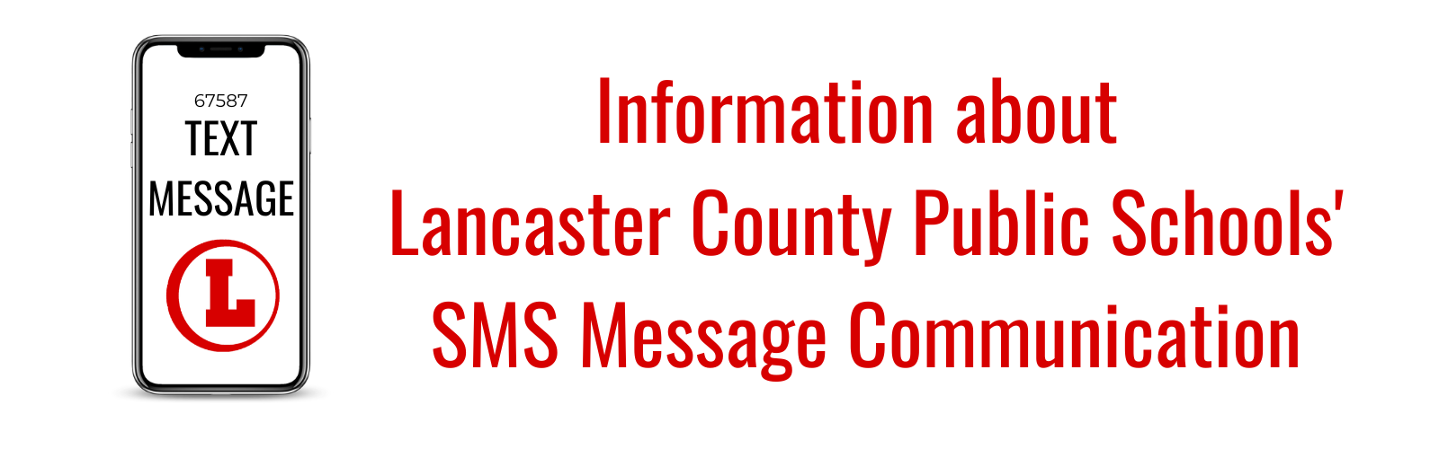 Information about LCPS' SMS Message Communication