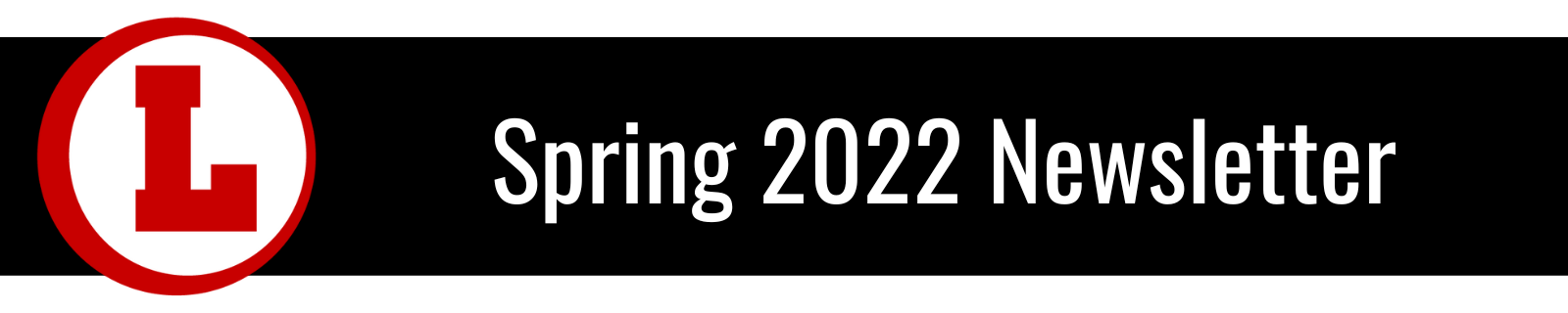 Spring 2022 Newsletter