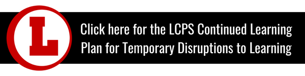 LCPS Continued Learning Plan for Temporary Disruptions to Learning