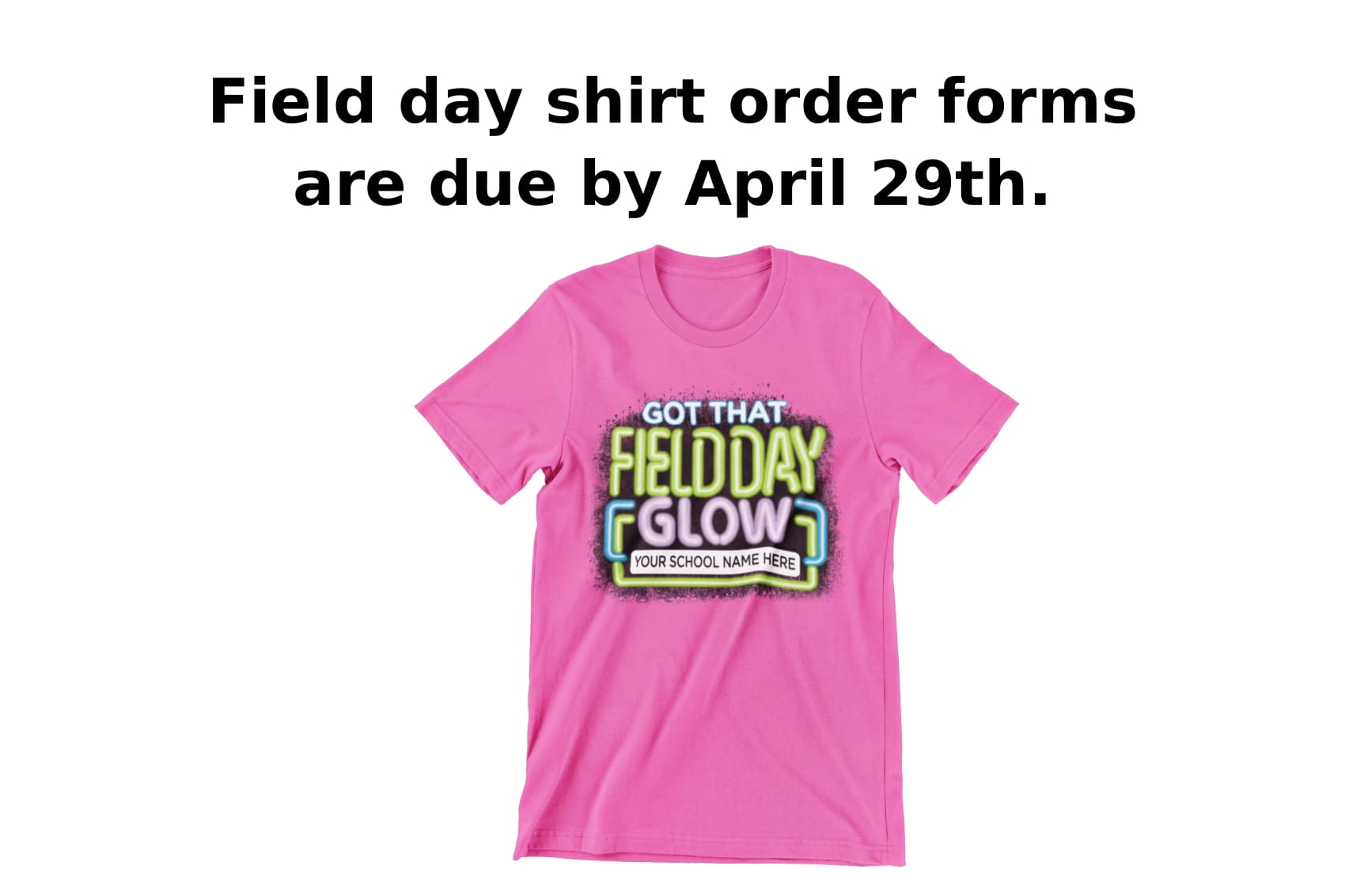 Field Day Shirt reminder