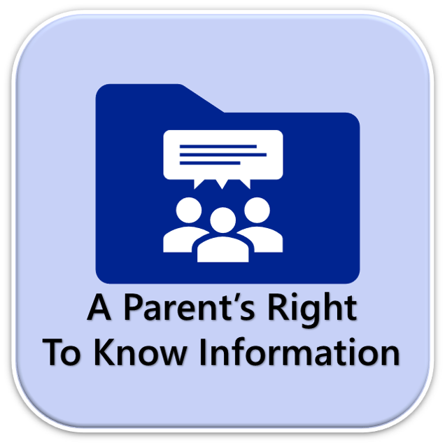 A Parent's Right to Know Information