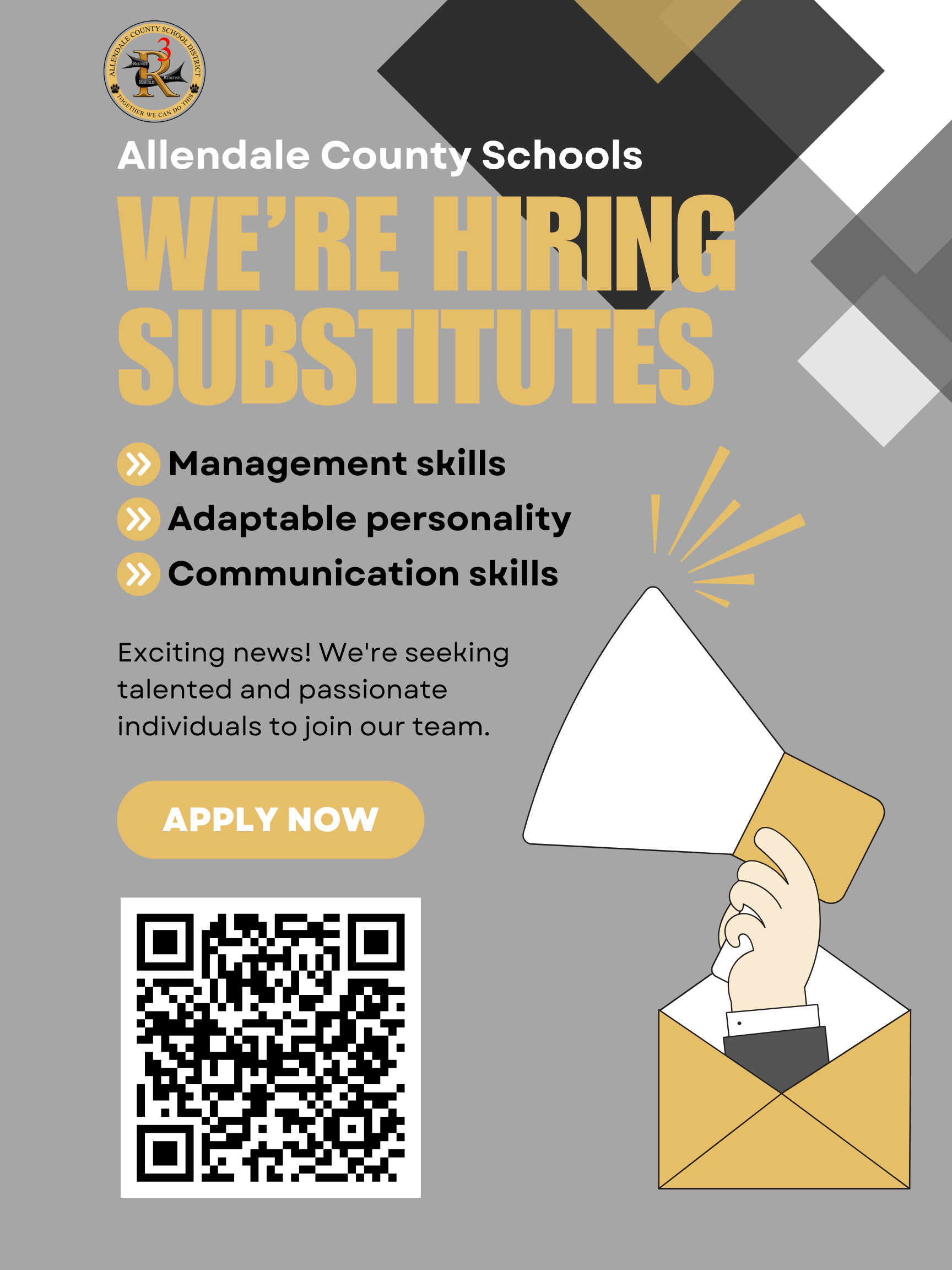 Allendale County Schools WE'RE HIRING SUBSTITUTES » Management skills » Adaptable personality » Communication skills Exciting news! We're seeking talented and passionate individuals to join our team. APPLY NOW will add qr code here
