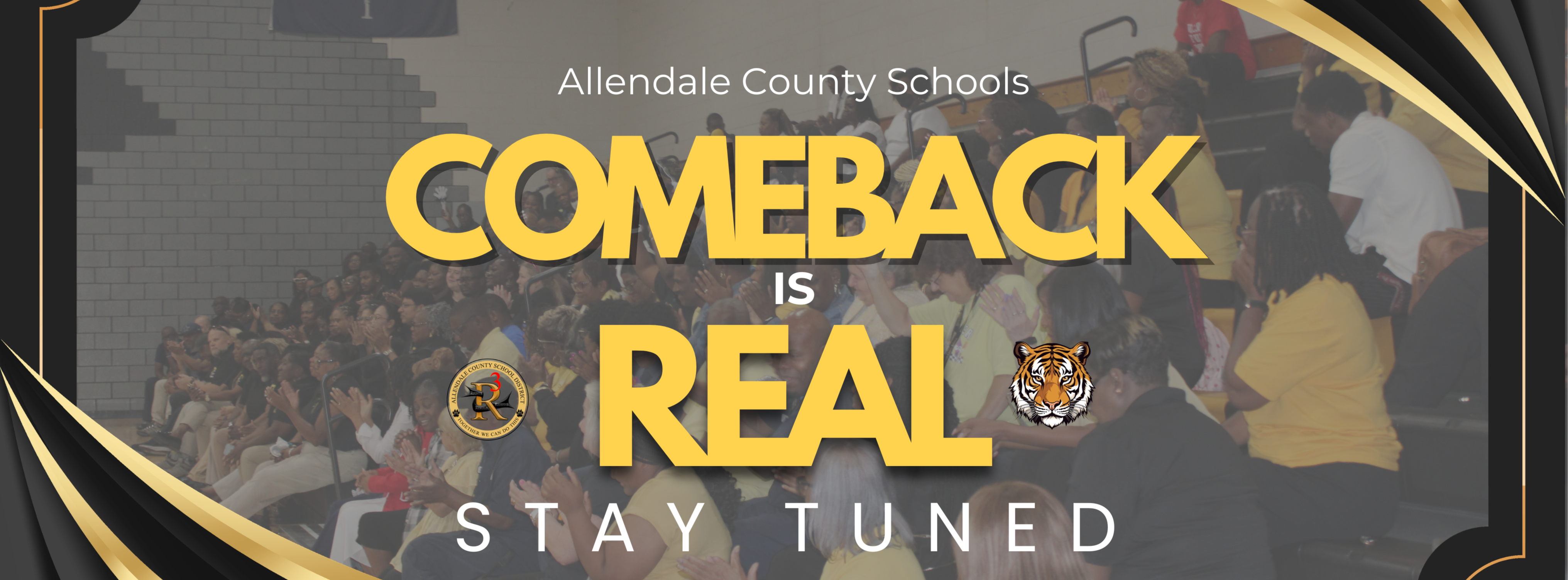 the comeback is real allendale county school district stay tuned