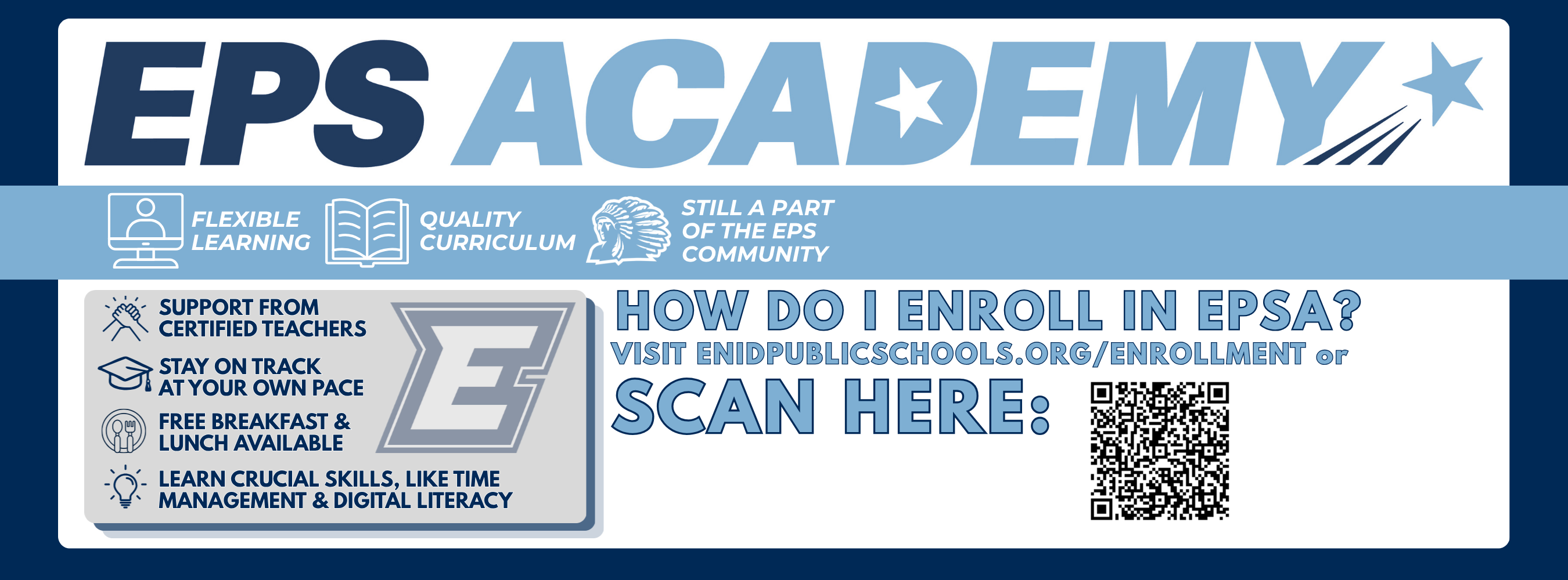 EPS Academy - a blended learning experience! Enroll at enidpublicschools.org/enrollment