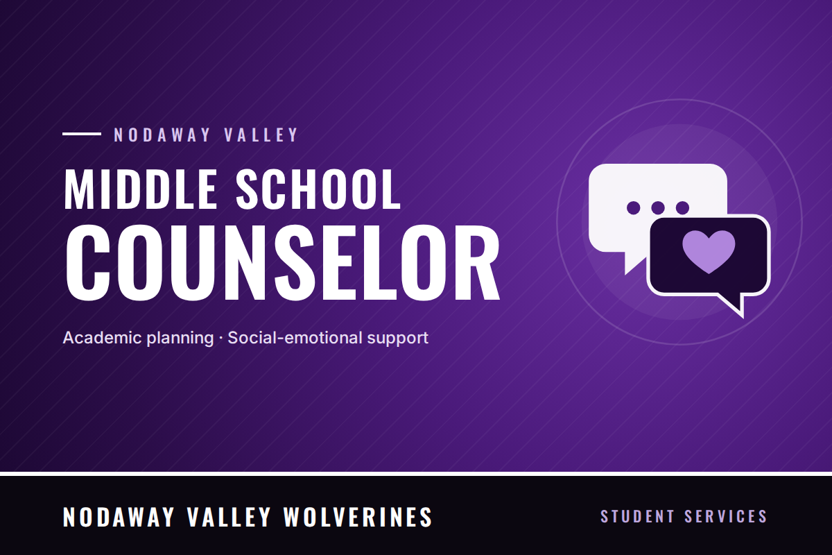 Nodaway Valley Middle School Counselor "Academic planning - social-emotional support" Student services. Purple background