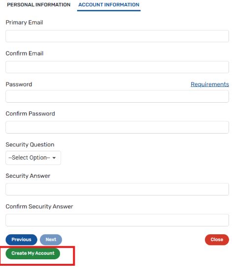 A form asks for personal information, including email, password, security question, and answer. It includes buttons for 'Previous', 'Next', 'Create My Account', and 'Close'.