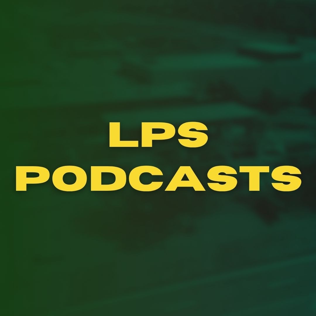 lps podcasts