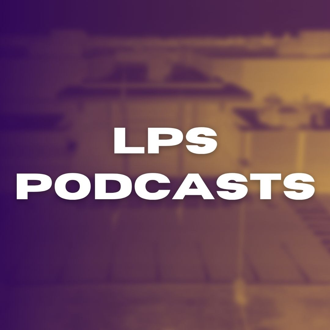 lps podcasts