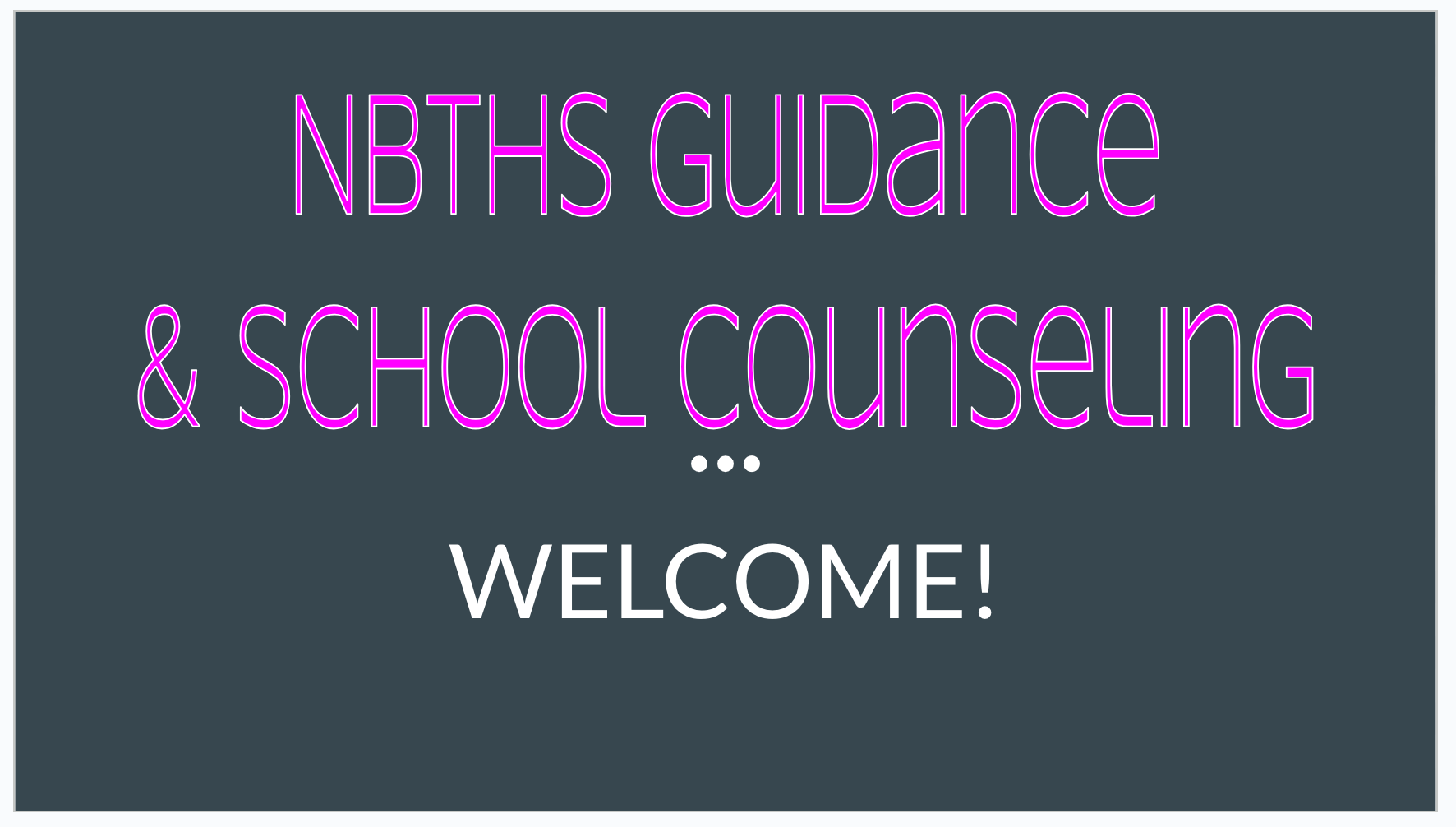 NBTHS Guidance & School CounselingPresentation