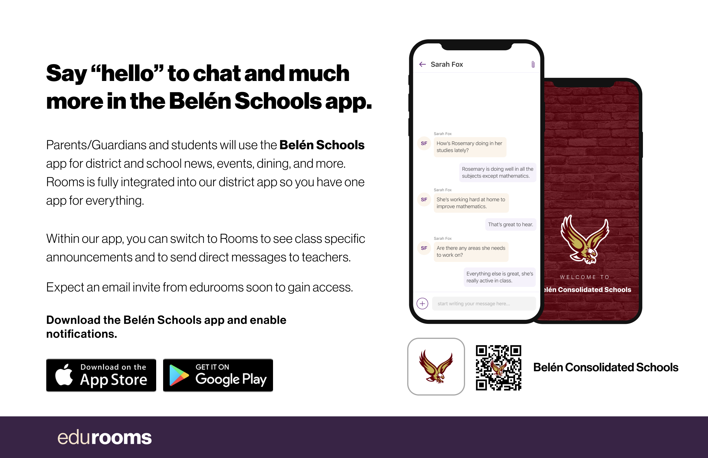 “Say hello to Parent-Teacher chat in the new Rooms app. Download the (Belén Consolidated Schools) app in the Google Play or Apple App store.”