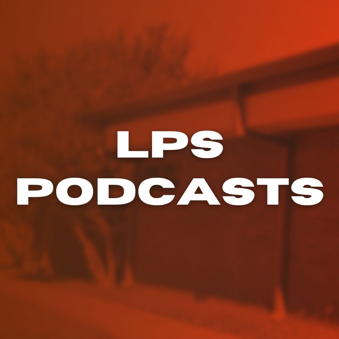 lps podcasts