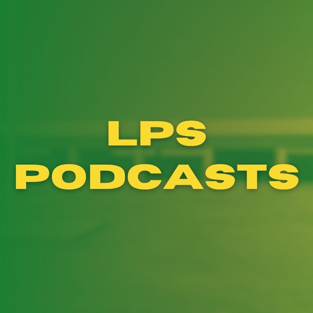 lps podcasts