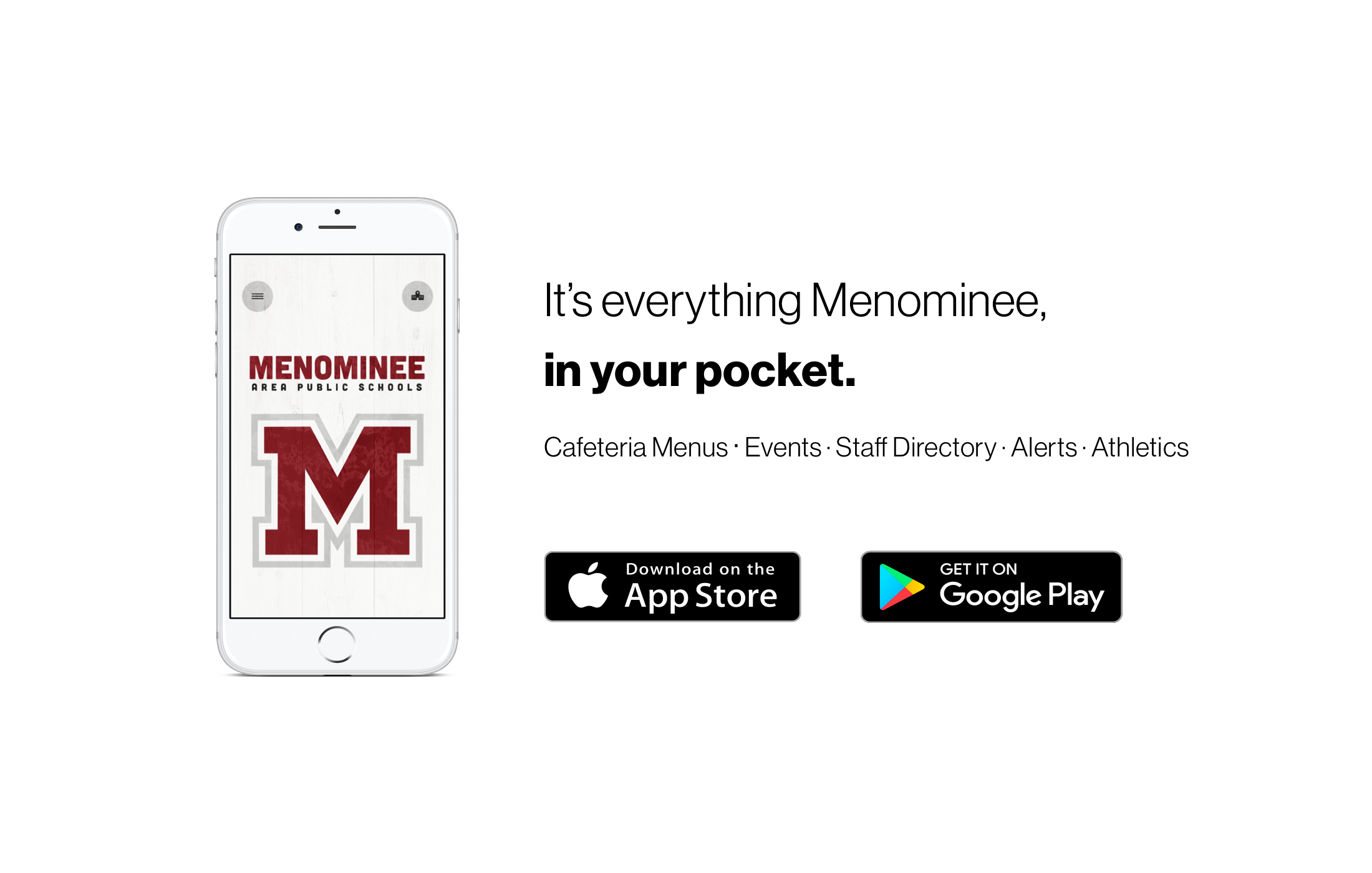 It's everything Menominee, in your pocket.