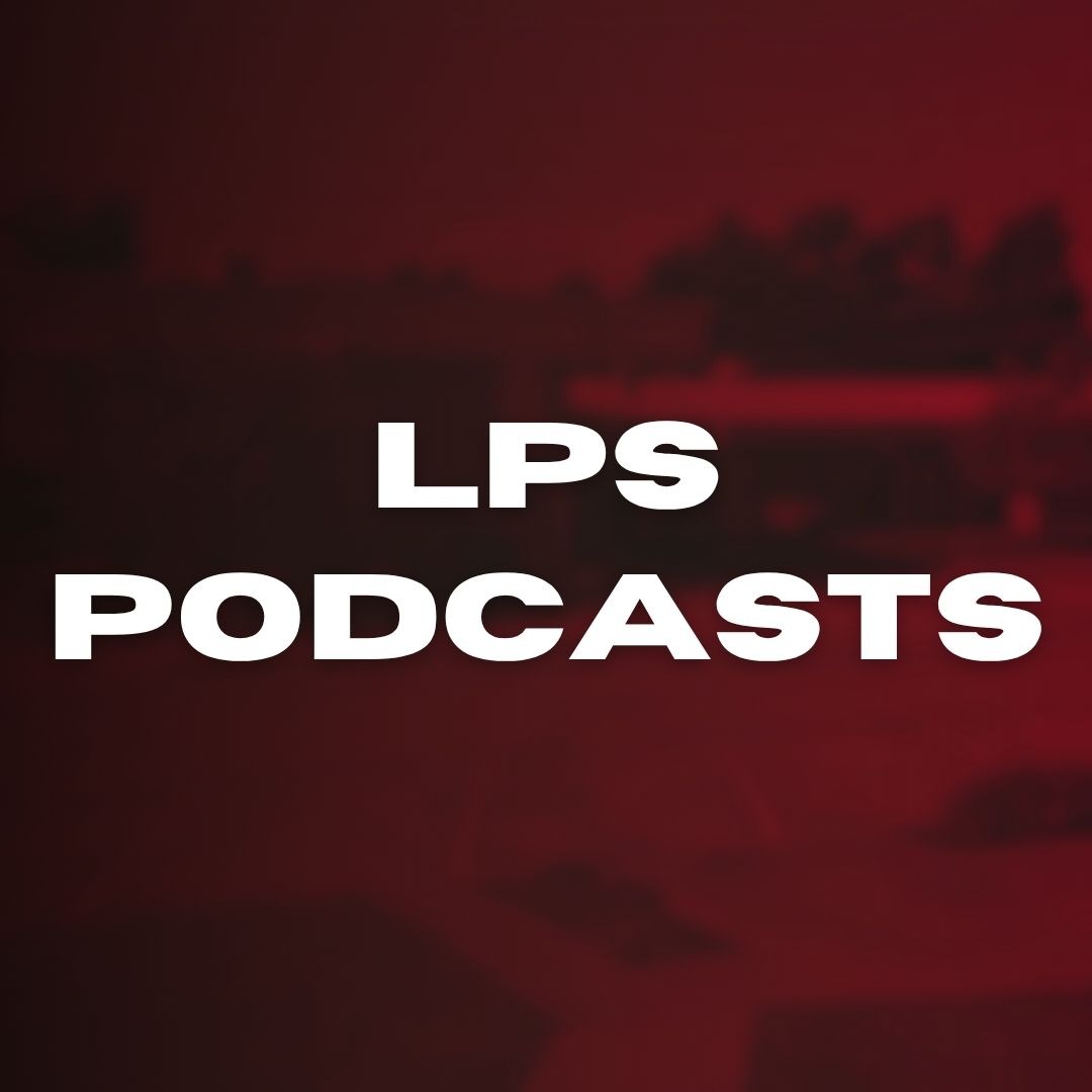 lps podcasts