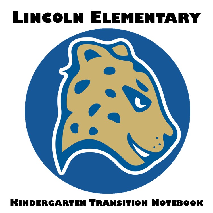 Lincoln Transition Notebook